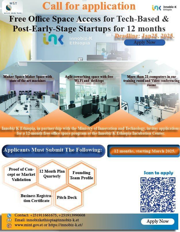 For startups: free office space in Inobiz K Ethiopia Incubation Center.